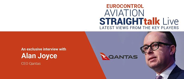 EUROCONTROL Aviation StraightTalk Live with Alan Joyce, Qantas CEO