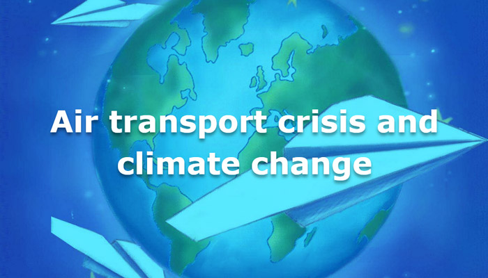 Air transport crisis and climate change