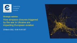 How airspace closures triggered by the Russian war against Ukraine are impacting European aviation