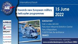 International Forum "Towards new European military helicopter programmes" organised by the Air and Space Academy on the occasion of Eurosatory 2022