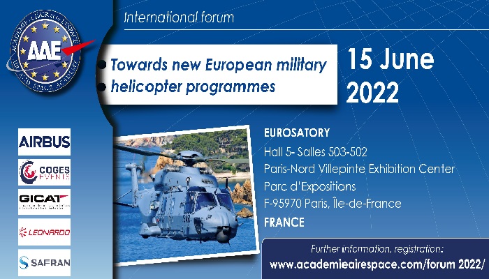 International Forum "Towards new European military helicopter programmes" organised by the Air and Space Academy on the occasion of Eurosatory 2022