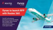 Flynas Launches RFP Through Routes 360 To Expand Route Network