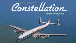 La-legende-du-constellation-Par-Andre-Rouayroux-aeromorning.com