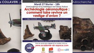Conférence "Archéologie aéronautique" par Gilles Collaveri à la Médiathèque José Cabanis @ Médiathèque José Cabanis | Toulouse | Occitanie | France