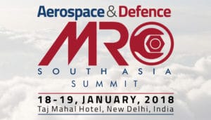 erospace & Defence MRO South Asia Summit (17-18, January 2019), New Delhi @ Taj Mahal Hotel | New Delhi | Delhi | Inde