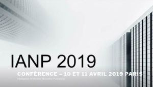 Conférence IANP - 10 et 11 avril 2019 @ Conservatoire national des arts et métiers (CNAM) | Paris | Île-de-France | France