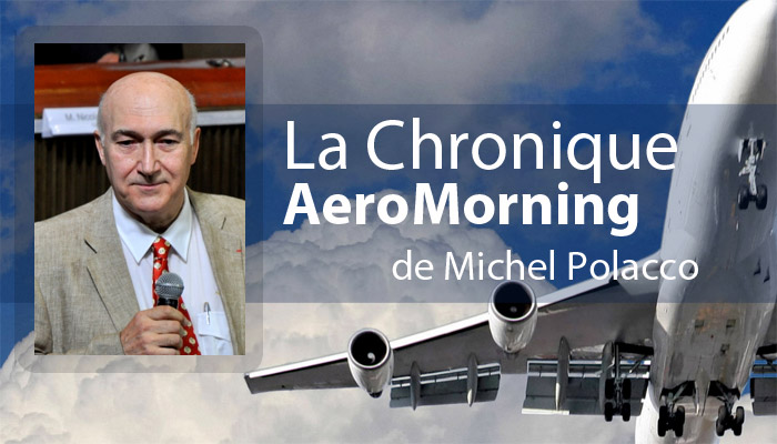 La Chronique Aeromorning de Michel Polacco