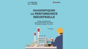 Diagnostiquer la performance industrielle par Yves Beunon, Bruno Séchet