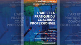 L’art et la pratique du coaching professionnel