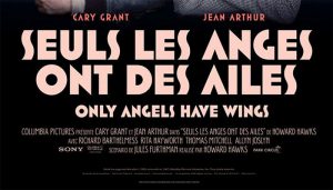 Le 28 Novembre 2021, L'Envol des Pionniers organise une projection du film « SEULS LES ANGES ONT DES AILES » de Howard Hawks @ L'Envol des Pionniers