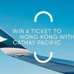 .Cathay Pacific et l’Autorité Aéroportuaire de Hong Kong lancent en France la campagne « World of Winners » et distribuent 950 billets aller-retour vers Hong Kong à prix réduits* entre le 10 et le 16 mai 2023