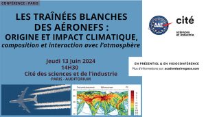 Les traînées blanches des aéronefs : origine et impact climatique- 13/06/2024-14h30-Cité des sciences, Paris @ Cité des sciences