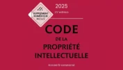Code de la propriété intellectuelle 2025