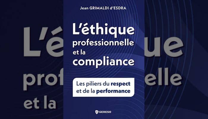 L'éthique professionnelle et la compliance