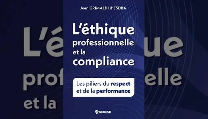 L'éthique professionnelle et la compliance