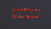 ’ouvrage Codex Spatium de l’artiste Julien Prévieux paraît en mars 2025 aux éditions de l’Observatoire de l’Espace du CNES