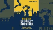 Piloter un projet industriel